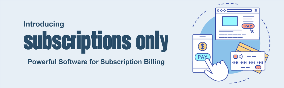 Introducing Subscriptions Only